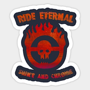 Ride Eternal [Rust Version] Sticker